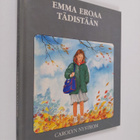 Carolyn Nystrom : Emma eroaa tädistään - pikkukuva 1