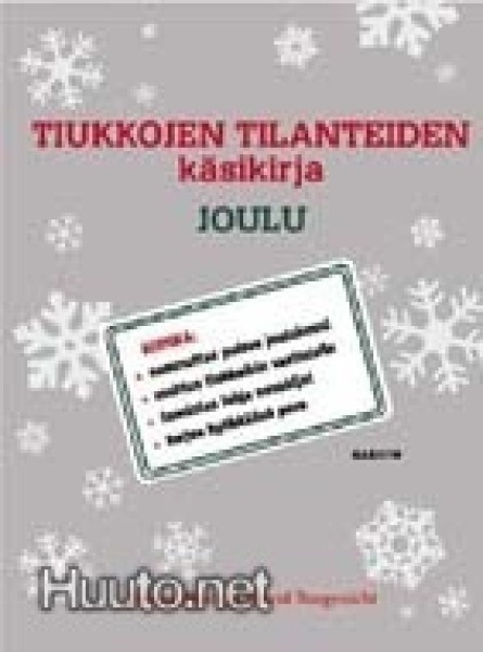 TIUKKOJEN TILANTEIDEN KÄSIKIRJA - JOULU  1p. -03