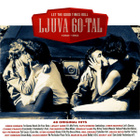 V/A • Ljuva 60-Tal 1960-1963 • Let The Good Times Roll 2xCD - pikkukuva 1