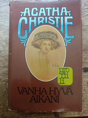 Agatha Christie: Vanha hyvä aikani