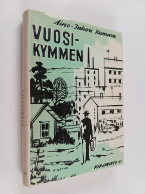 Aino-Inkeri Kumara : Vuosikymmen