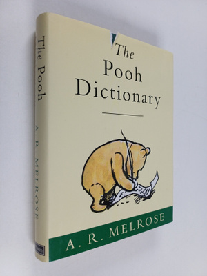 Ernest Howard Shepard ym. : The Pooh Dictionary : The Com...