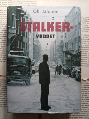 Olli Jalonen - Stalker-vuodet (sid.)