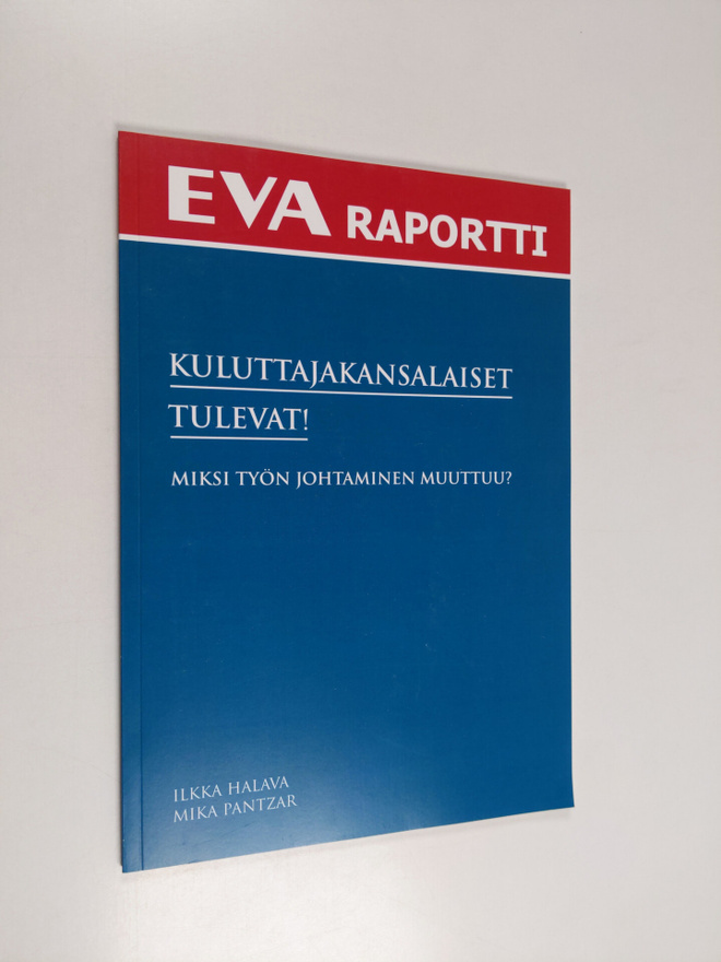 Ilkka Halava : Kuluttajakansalaiset tulevat! : miksi työn...