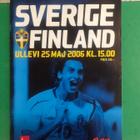 Otteluohjelma: Ruotsi-Suomi. 2006. Zlatan ym.. - pikkukuva 1