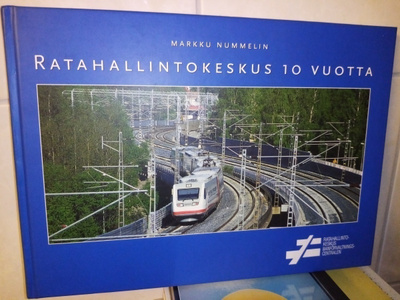 Nummelin :  Ratahallintokeskus 10 vuotta ( SIS POSTIKULU)
