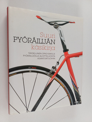 Robin Barton : Suuri pyöräilijän käsikirja : täydellinen ...