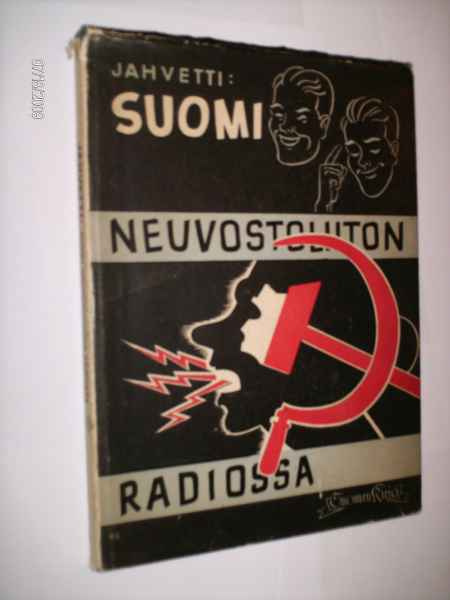 Jahvetti: Suomi Neuvostoliiton radiossa (1 p. 1942) Sis.pk:t