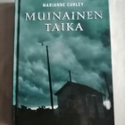 Curley, Marianne: Muinainen taika (kovakantinen) - pikkukuva 1