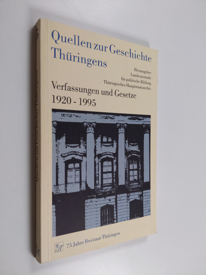 Quellen zur Geschichte Thuringens : Verfassungen und Gese...