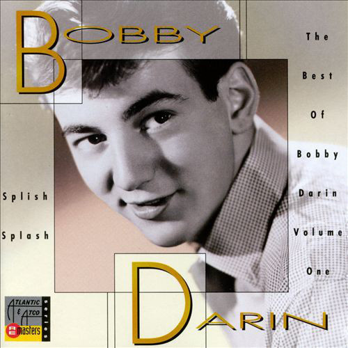 Bobby Darin • Splish Splash • The Best Of Bobby Darin CD