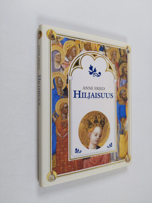 Anne Fried : Hiljaisuus