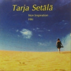 Tarja Setälä • Non Inspiration / Hiki CDr-Single - pikkukuva 1