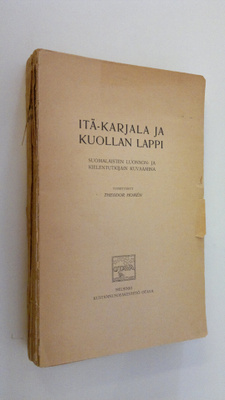 Theodor (toim.) Homen : Itä-Karjala ja Kuollan Lappi : su...