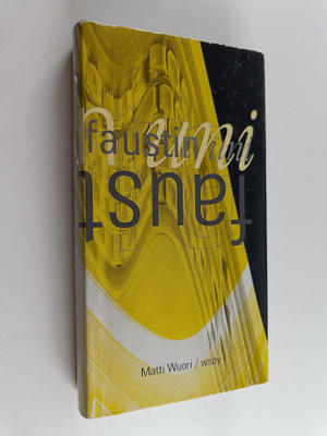 Matti Wuori : Faustin uni