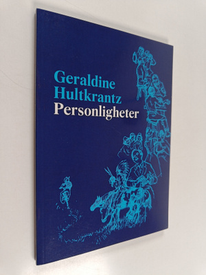 Geraldine Hultkrantz : Personligheter (signeerattu, tekij...