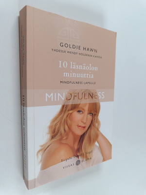 Goldie Hawn : 10 läsnäolon minuuttia : mindfulness lapsille
