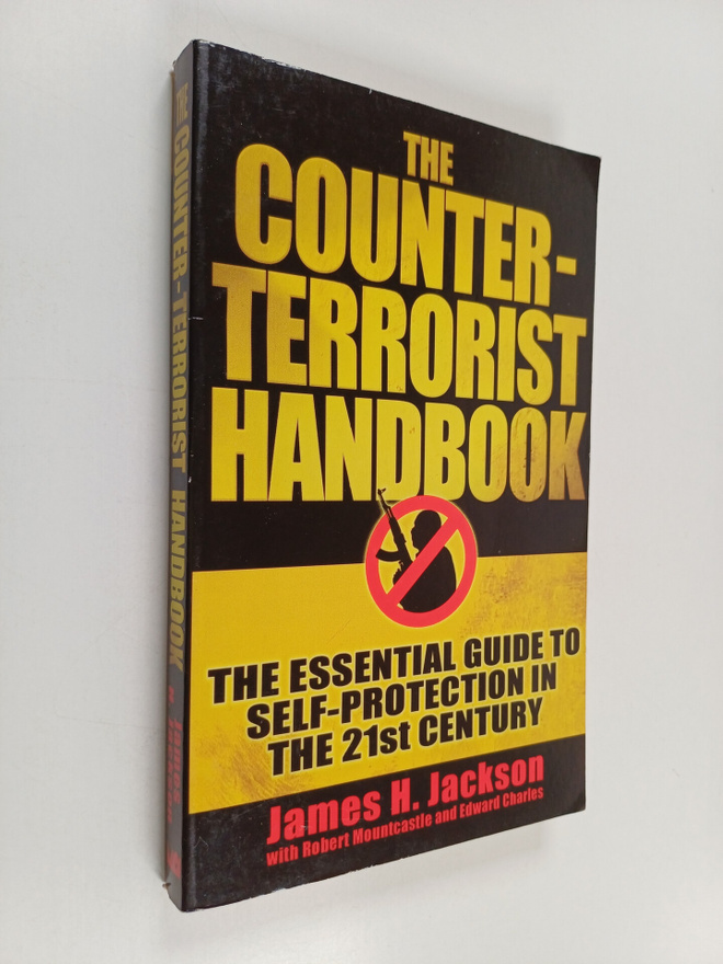 Edward Charles ym. : The Counter-terrorist Handbook - The...