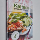 Jukka Harju : Kattaus yhdelle : ruokaa & terveystietoa si... - pikkukuva 1