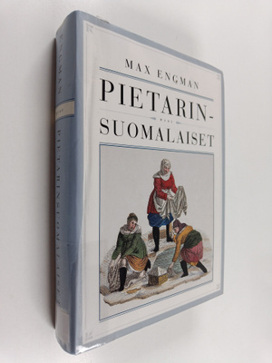 Max Engman : Pietarinsuomalaiset