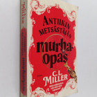 C. L. Miller : Antiikin metsästäjän murhaopas - pikkukuva 1
