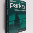 Robert B. Parker : Hugger Mugger - pikkukuva 1