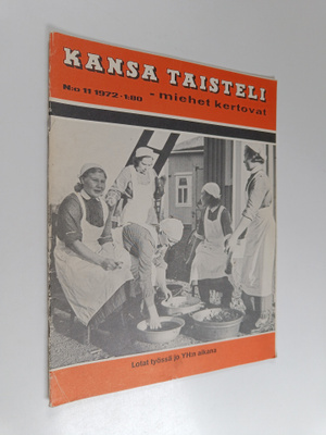 Kansa taisteli - Miehet kertovat 11/1972