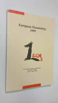 European Mammalogy 1999 -3rd European Congress of Mammalo...