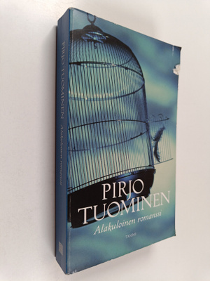 Pirjo Tuominen : Alakuloinen romanssi