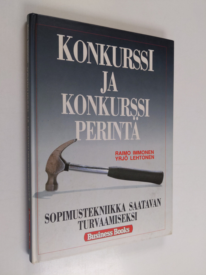 Raimo Immonen : Konkurssi ja konkurssiperintä : sopimuste...