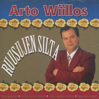 Arto Wiillos :  Ruusujen Silta  -  CD
