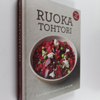 Dale Pinnock : Ruokatohtori : syömällä parempaa oloa ja t... - pikkukuva 1