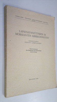 Pentti Lempiäinen : Lapsensynnyttäjien ja morsianten kirk...