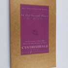 Cynthia Heald : In the Secret Place of the Most High : An... - pikkukuva 1