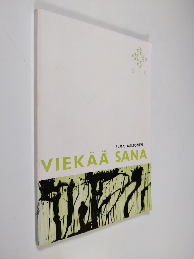 Elma Aaltonen : Viekää sana