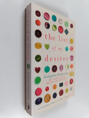 Gregoire Delacourt : The list of my desires