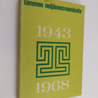 Tammen neljännesvuosisata : Toiminta ja tuotanto 1943-1967 - pikkukuva 1