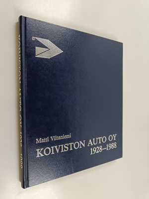 Matti Viitaniemi : Koiviston Auto oy 1928-1988 : Karjalan...
