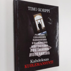 Timo Korppi : Kahdeksas kuolemansynti : pokeriprinssi ja ... - pikkukuva 1