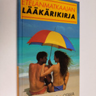 Heikki Peltola : Etelänmatkaajan lääkärikirja - pikkukuva 1