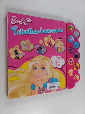 Toteuttaa haaveensa