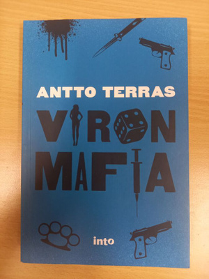 Antto Terras: Viron mafia
