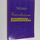 Mirjam Koskela : Kansalaisena Suomessa ja Euroopassa - pikkukuva 1