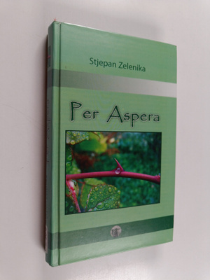 Stjepan Zelenika : Per aspera