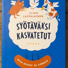 SYÖTÄVÄKSI KASVATETUT, miten ruokasi eli elämänsä - pikkukuva 1