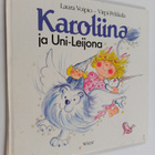 Laura Voipio : Karoliina ja Uni-Leijona - pikkukuva 1