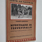 Väinö Laherma : Hyppynaru ja terveyspallo : kuntoutumisha... - pikkukuva 1