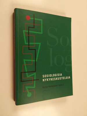 Keijo Rahkonen : Sosiologisia nykykeskusteluja