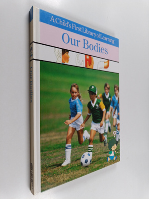 Time-Life Books : Our Bodies
