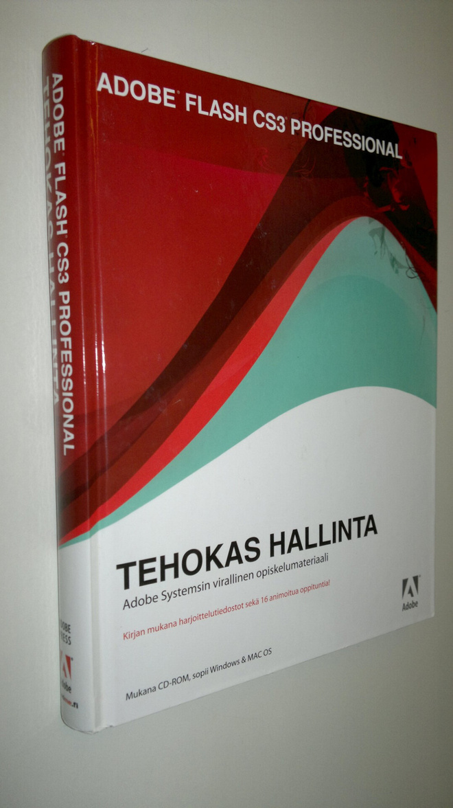 Mikko (kääntäjä) Kamppila : Adobe Flash CS3 : tehokas hal...